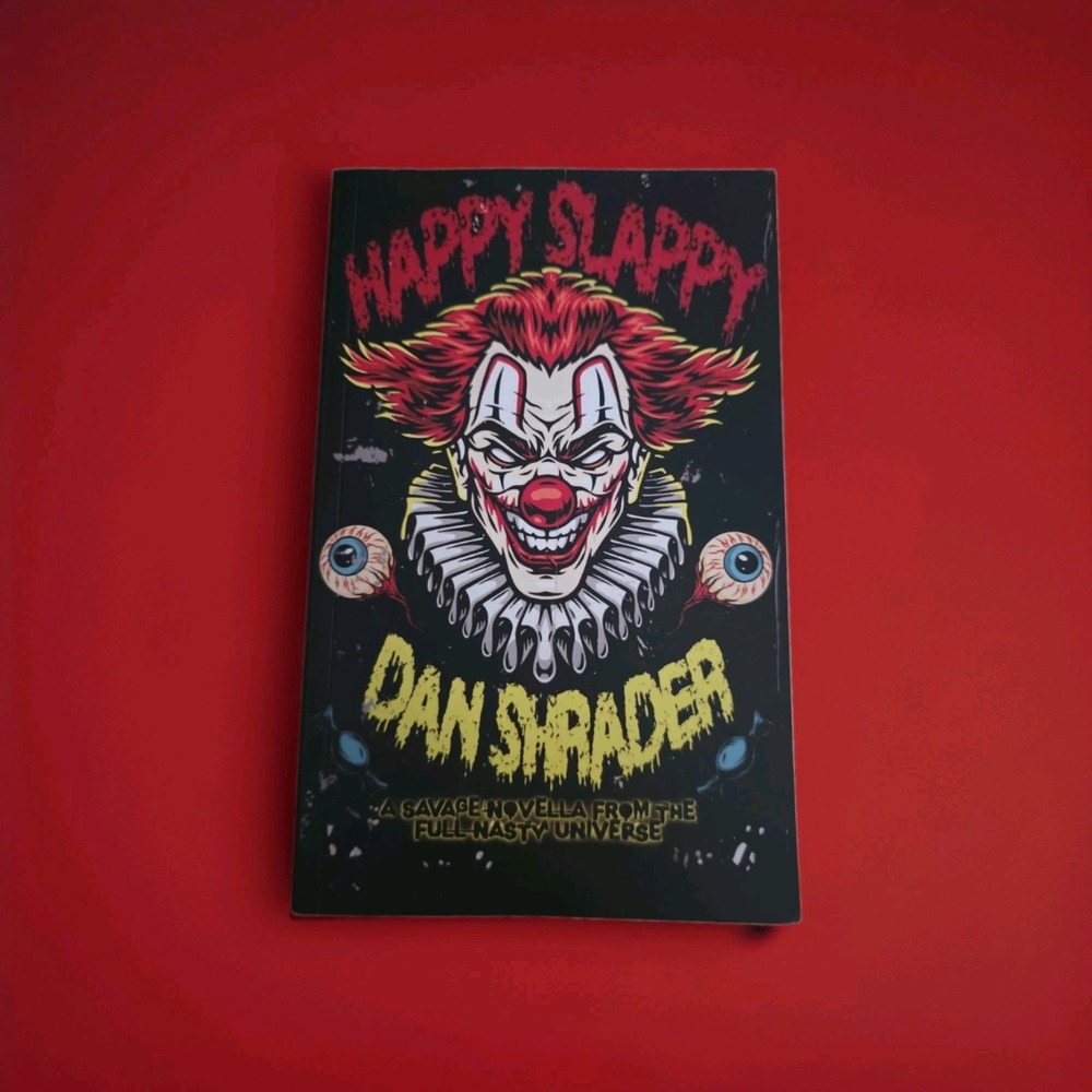 Happy Slappy‎ by Dan Shrader Paperback Book Horror Dark Web